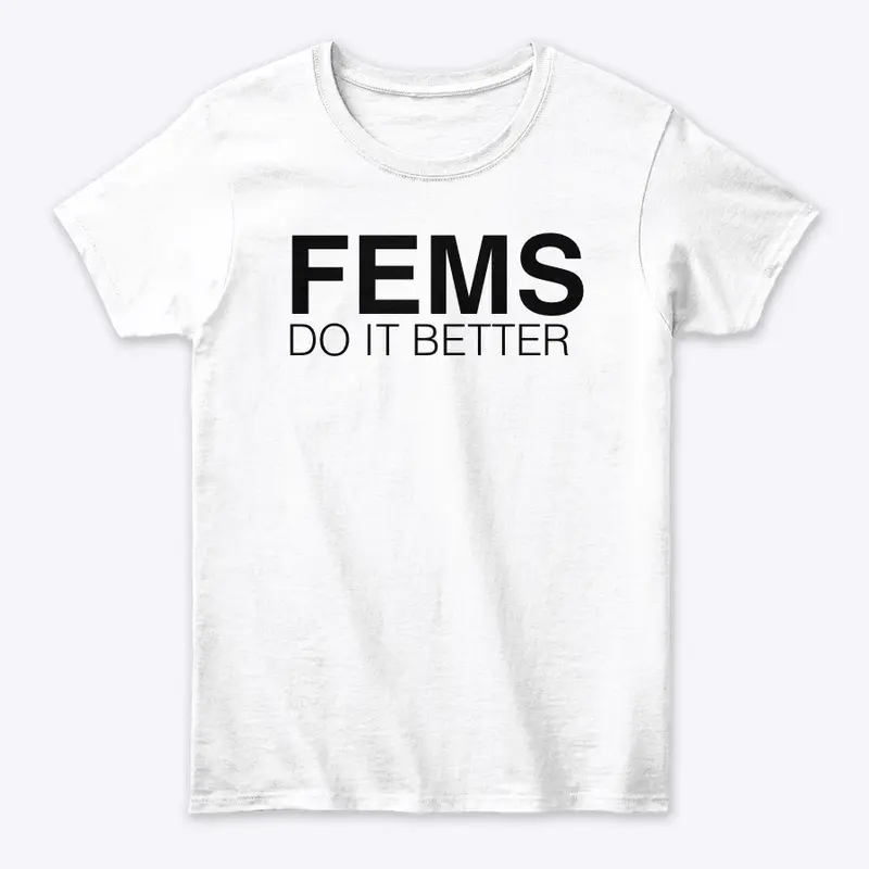 Fems Do It Better